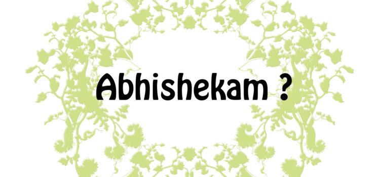 Abhishekam ?