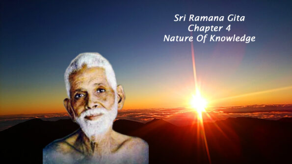 Ramana Gita - Chapter 4 - Nature of Knowledge