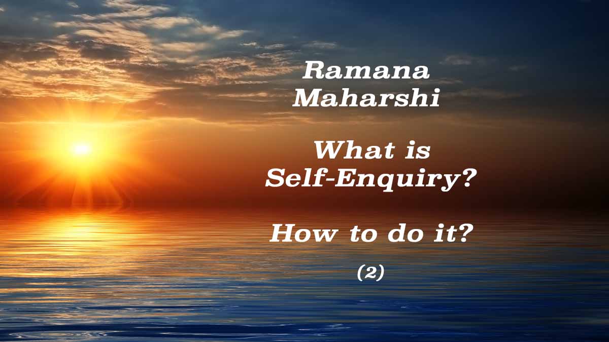 What is Self-Enquiry? (2)
