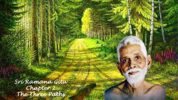 Sri Ramana Gita - Chapter 2 - The three paths