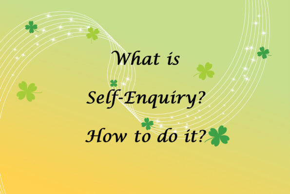 What is Self-Enquiry? How to do it? (2)